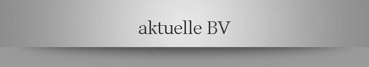 aktuelle BV